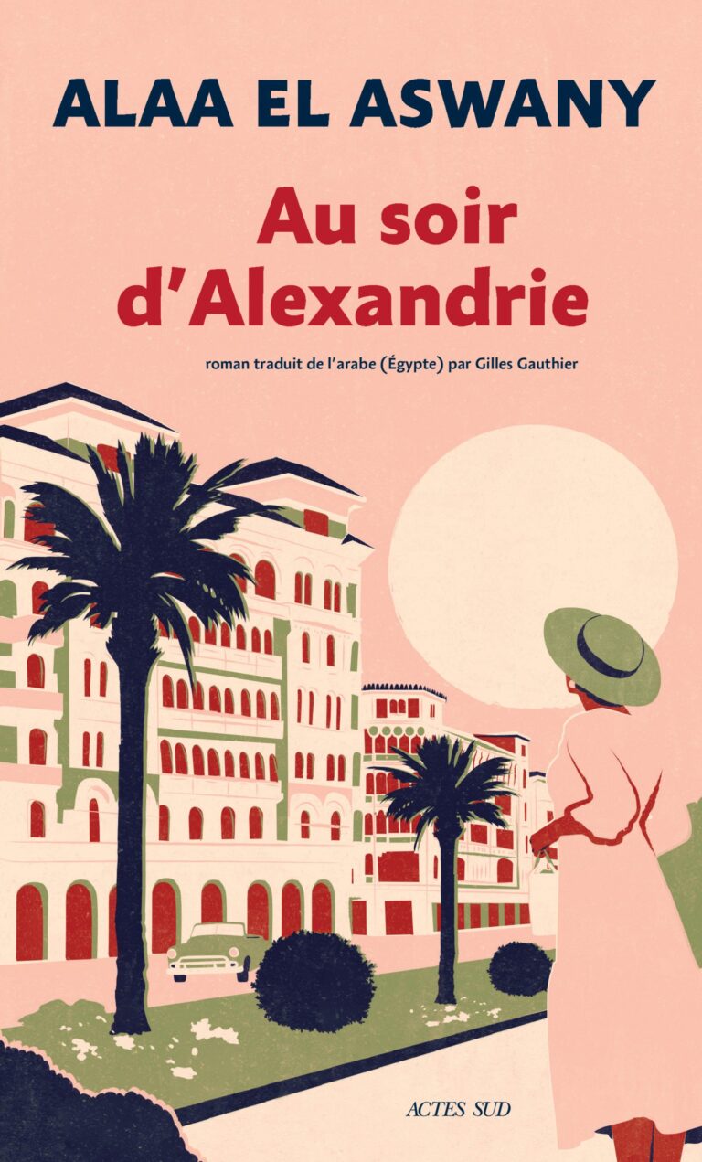 Au soir dAlexandrie Alaa El Aswany