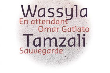 En attendant Omar Gatlato Wassyla Tamzali