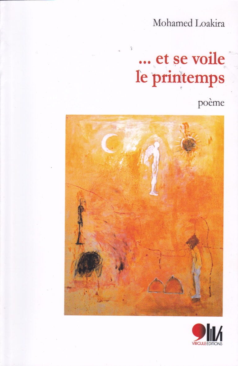 Et se voile le printemps Mohamed Loakira
