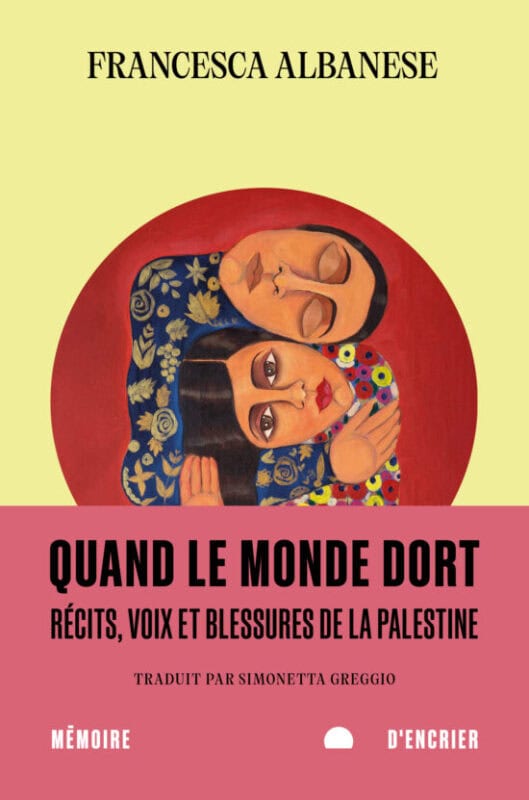 Quand le monde dort Francesca Albanese